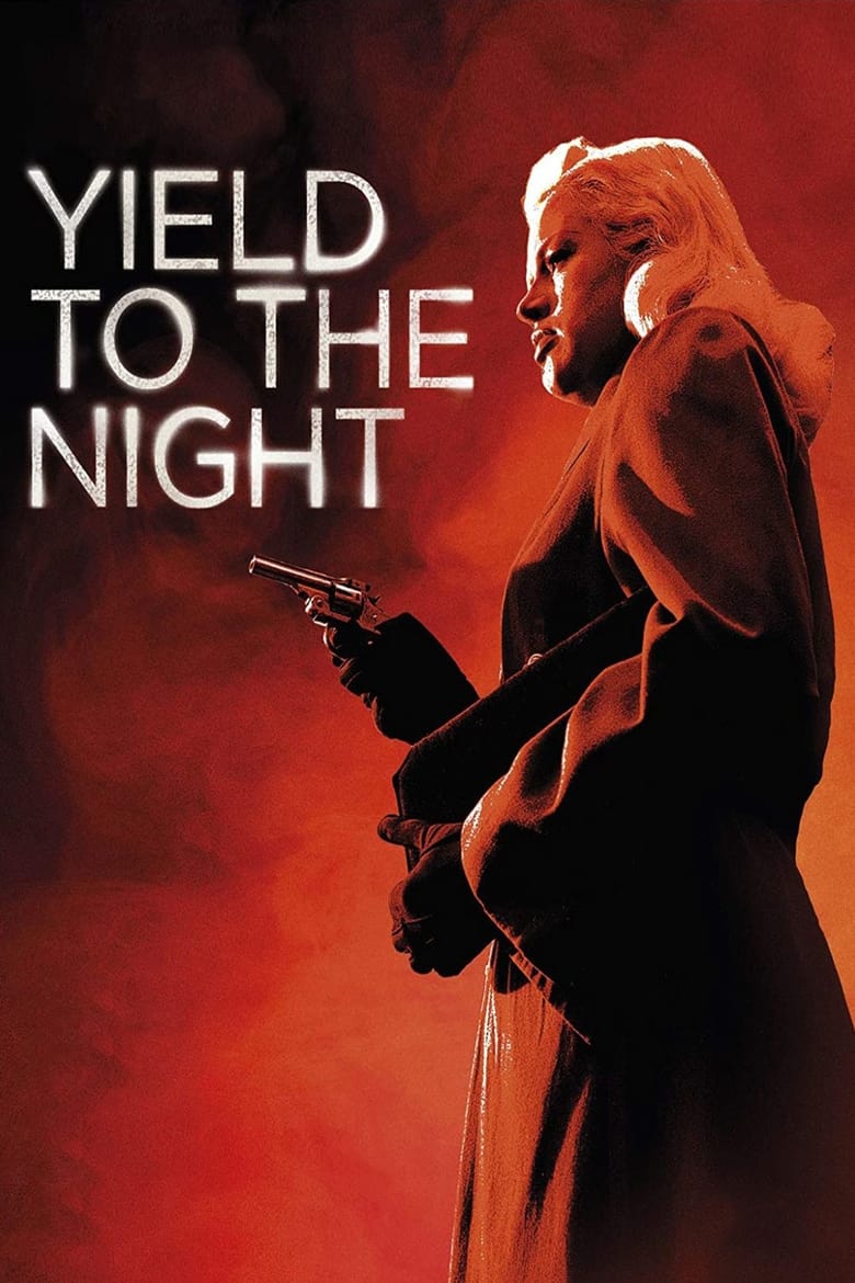 فيلم Yield to the Night 1956 مترجم