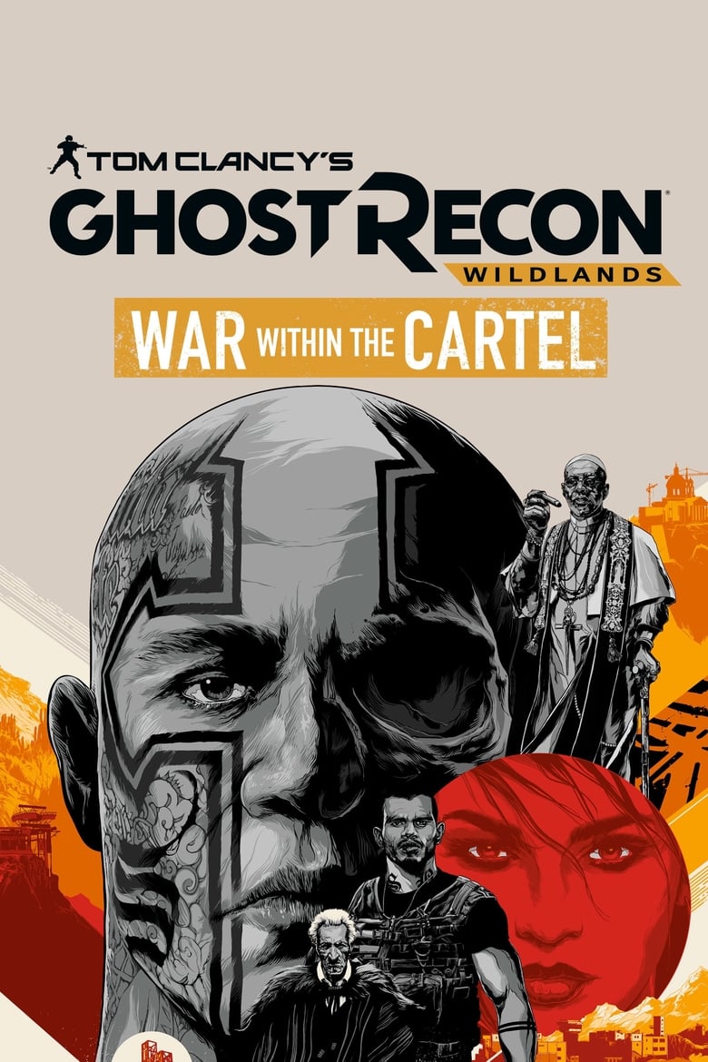 فيلم Tom Clancy’s Ghost Recon Wildlands: War Within The Cartel 2017 مترجم
