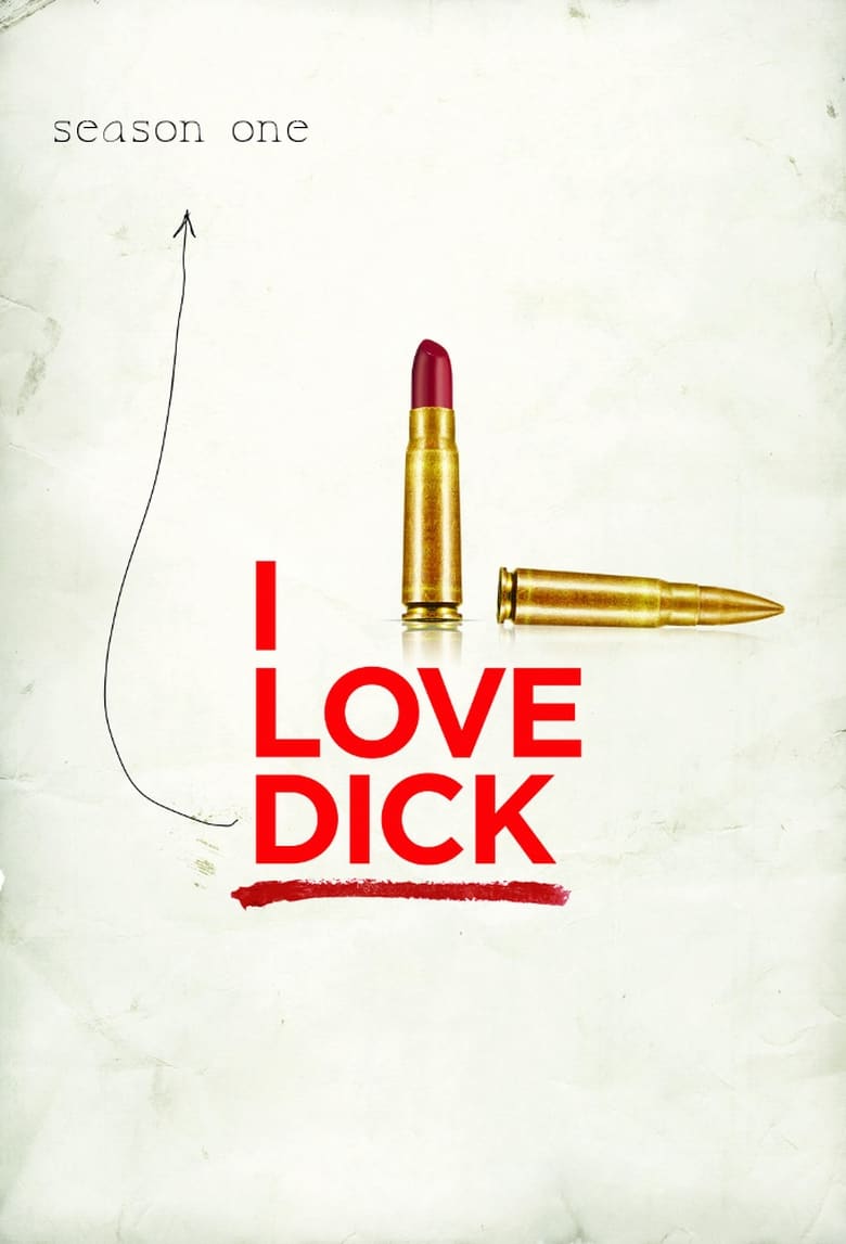 مسلسل I Love Dick الموسم الاول مترجم