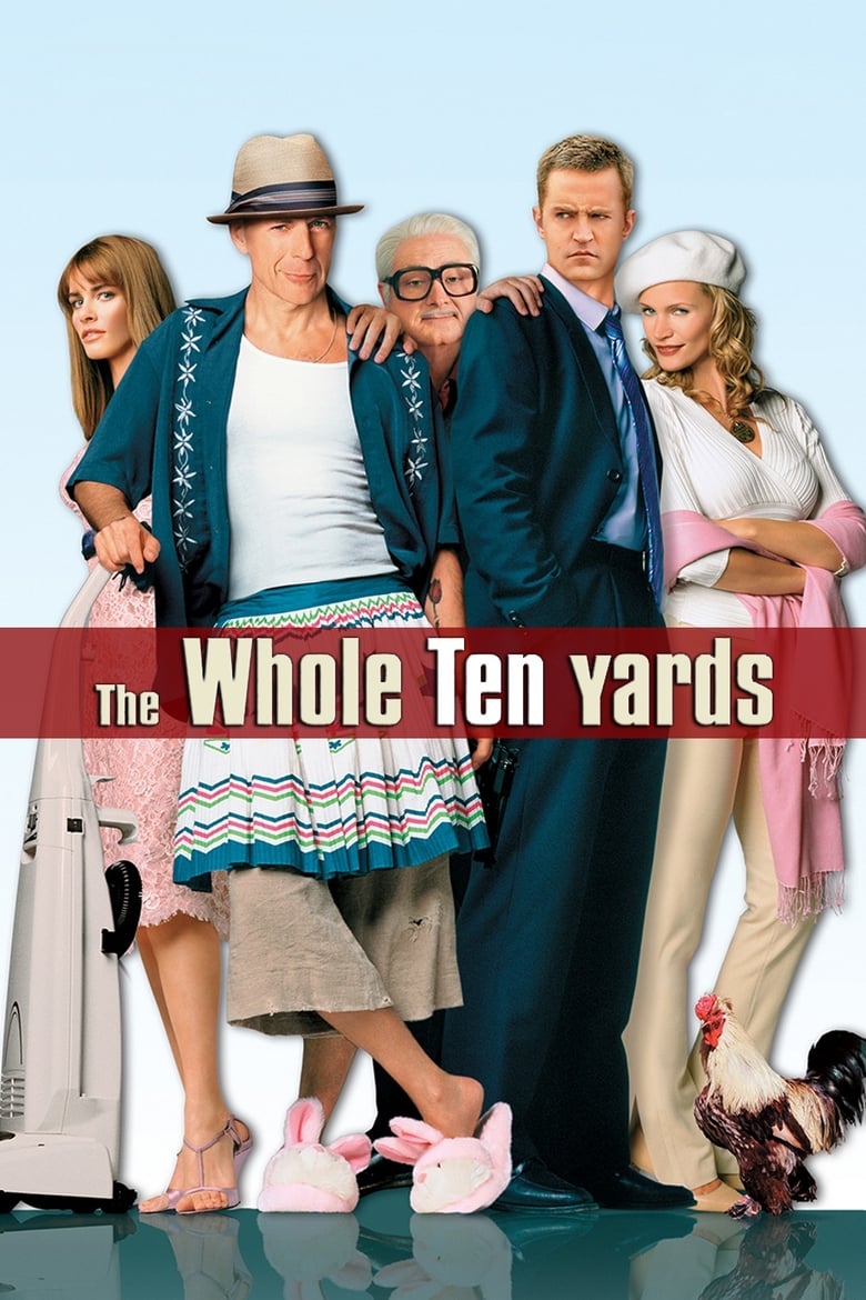 فيلم The Whole Ten Yards 2004 مترجم