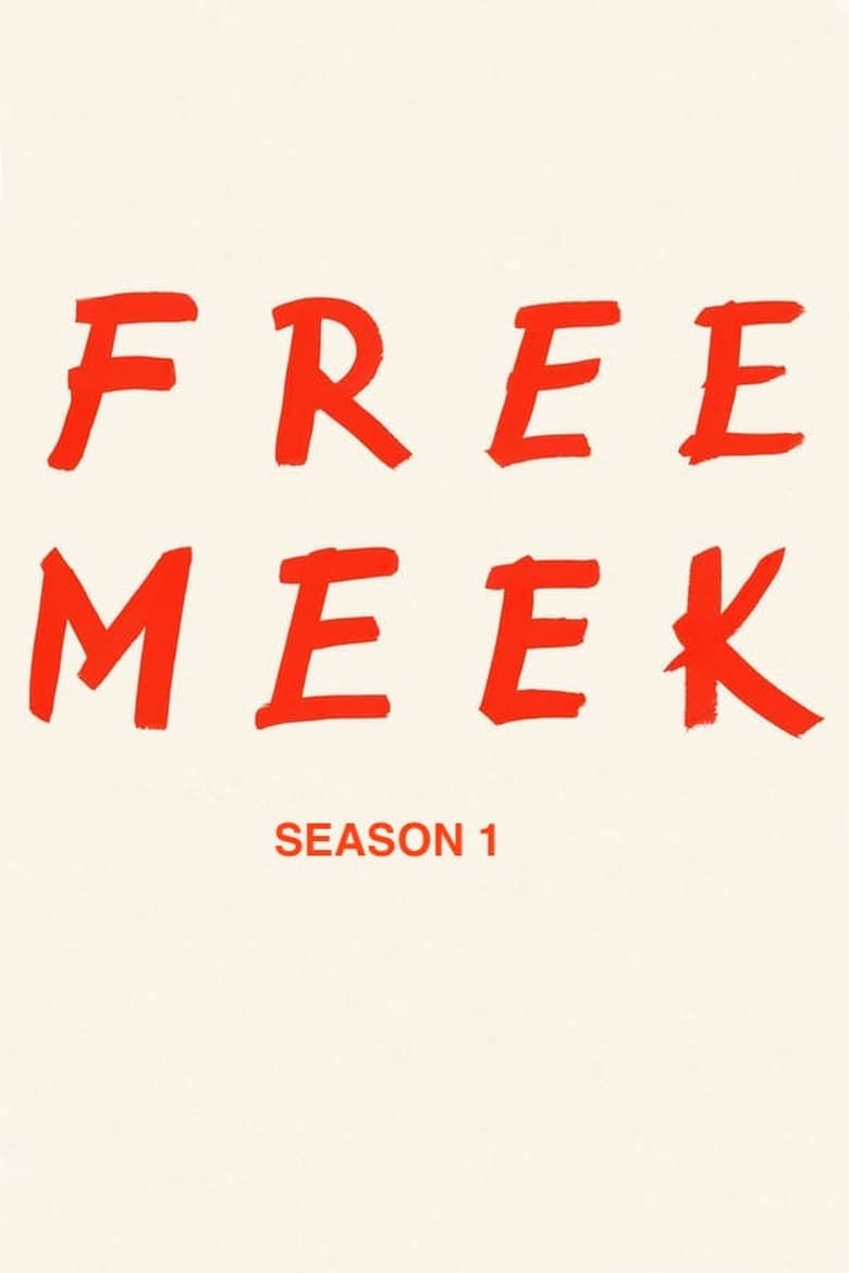 مسلسل Free Meek الموسم الاول مترجم