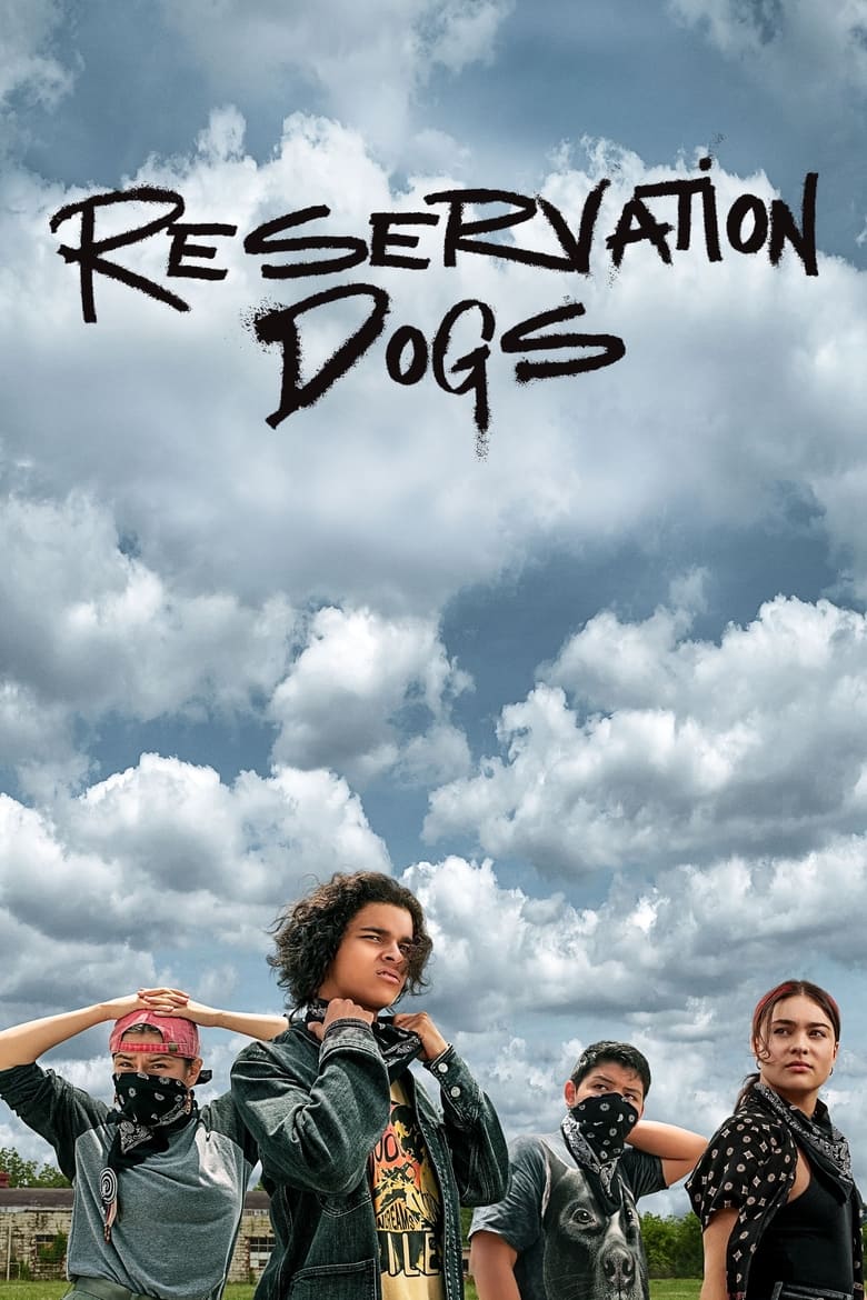 مسلسل Reservation Dogs الموسم الاول مترجم