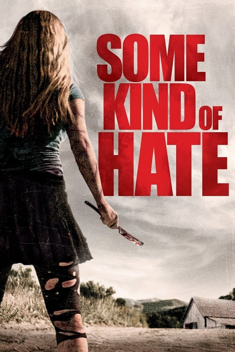 فيلم Some Kind of Hate 2015 مترجم