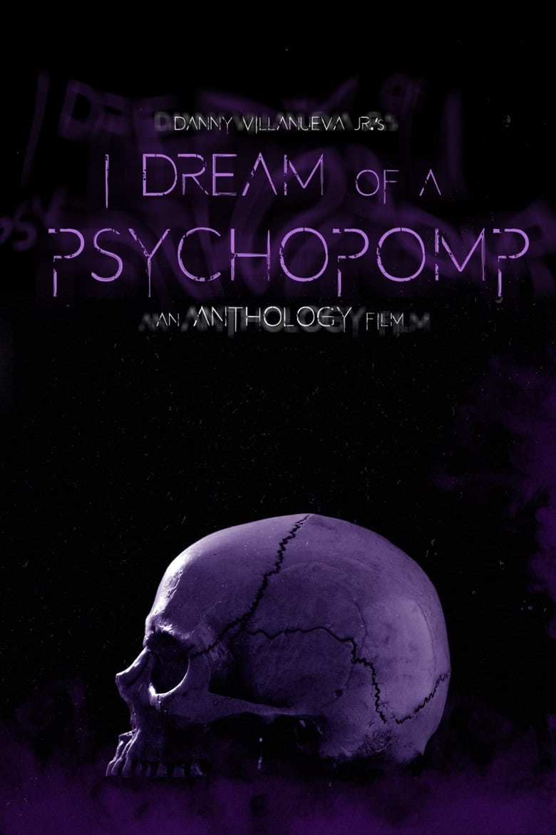 فيلم I Dream of a Psychopomp 2021 مترجم