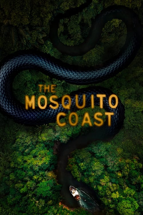 مسلسل The Mosquito Coast الموسم الثاني مترجم