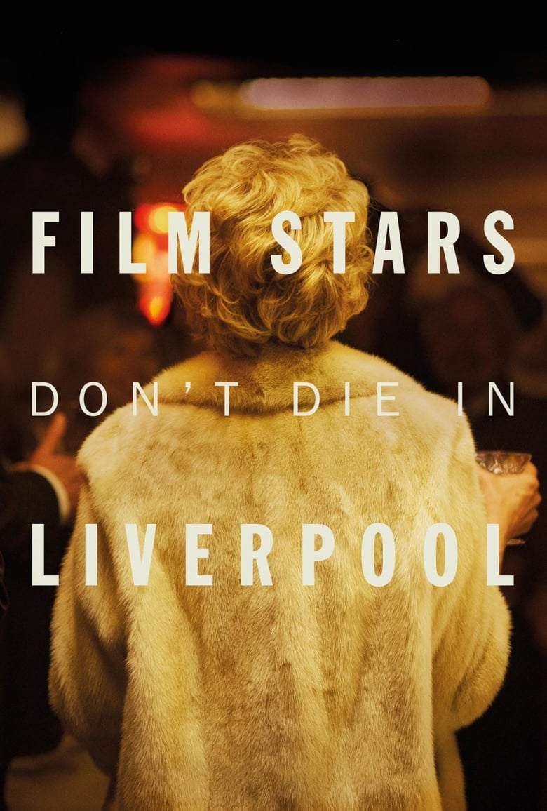 فيلم Film Stars Don’t Die in Liverpool 2017 مترجم