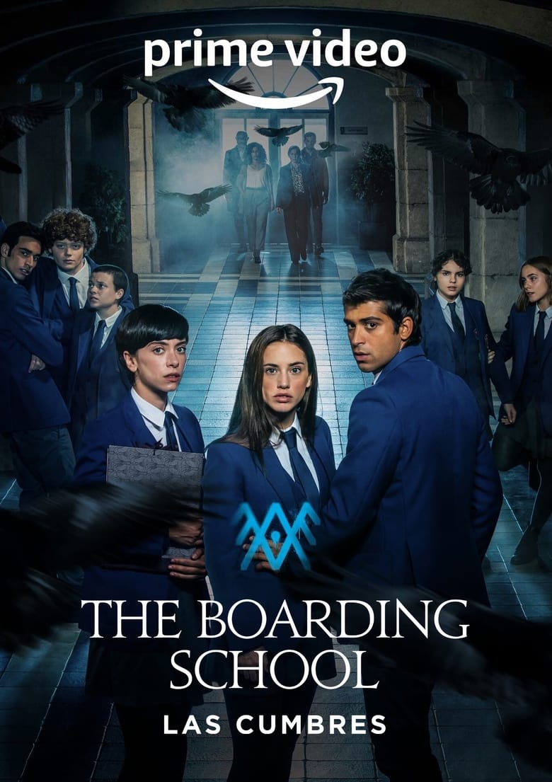 مسلسل The Boarding School: Las Cumbres مترجم