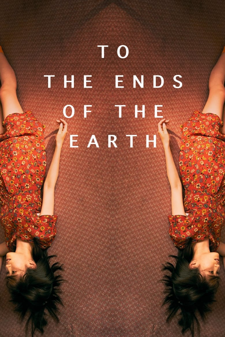 فيلم To the Ends of the Earth 2019 مترجم