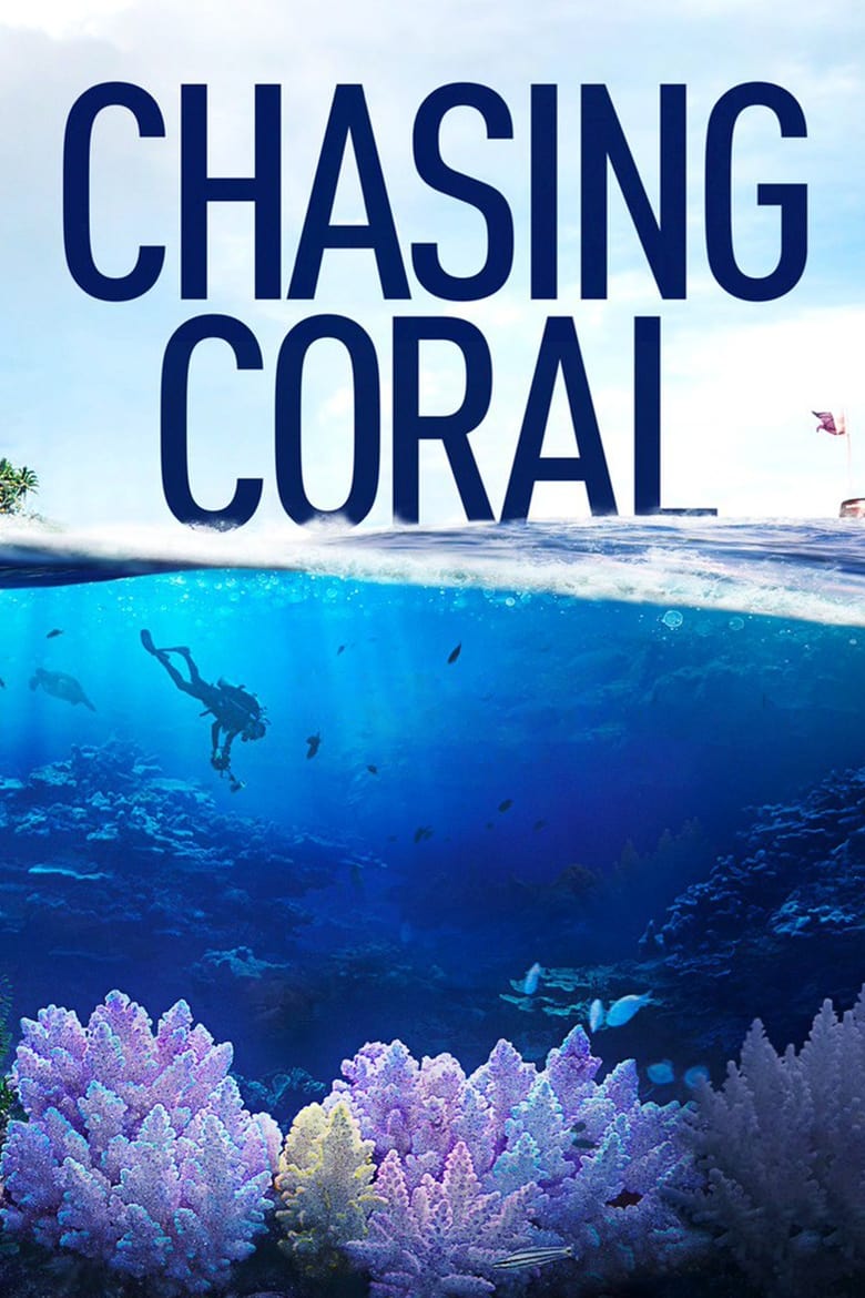 فيلم Chasing Coral 2017 مترجم