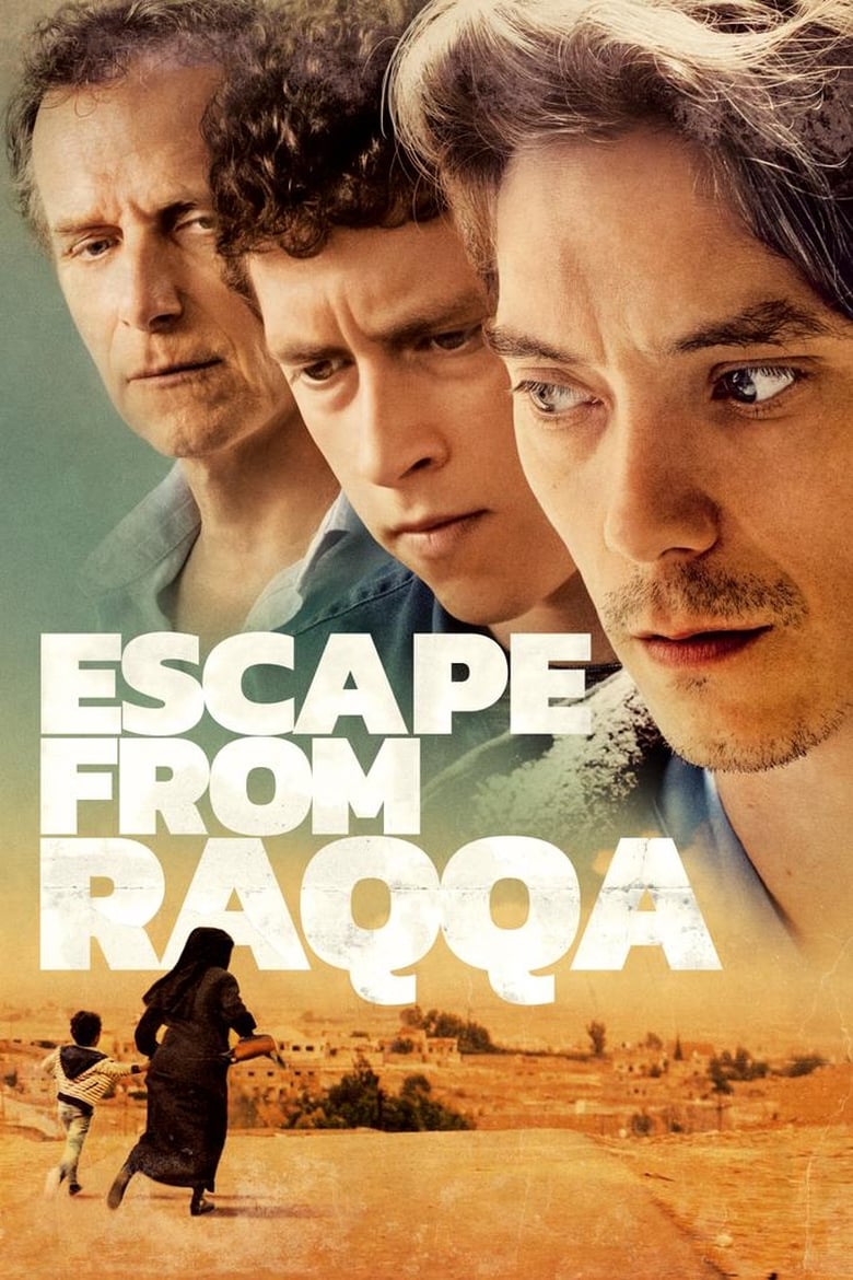 فيلم Escape From Raqqa 2019 مترجم