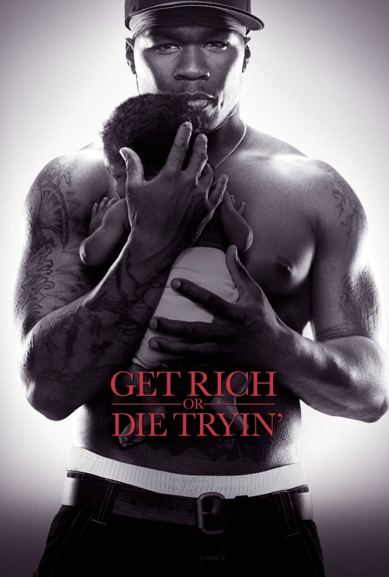 فيلم Get Rich or Die Tryin’ 2005 مترجم