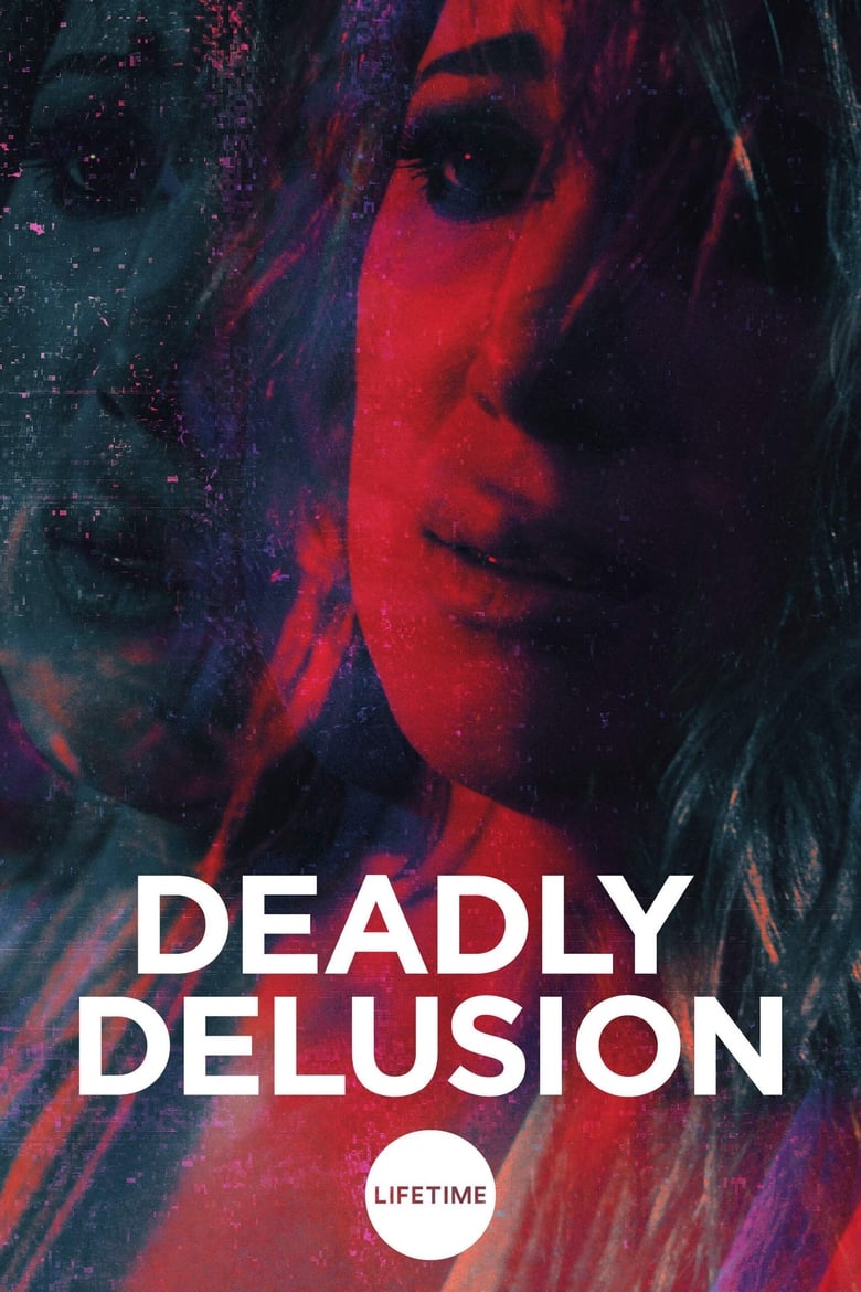 فيلم Deadly Delusion 2018 مترجم