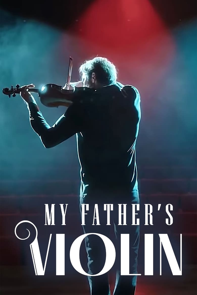 فيلم My Father’s Violin 2022 مترجم