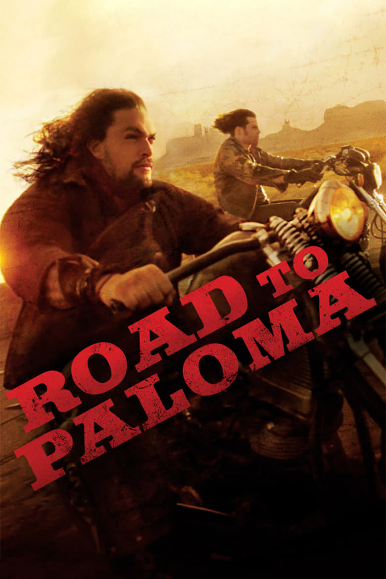 فيلم Road to Paloma 2014 مترجم