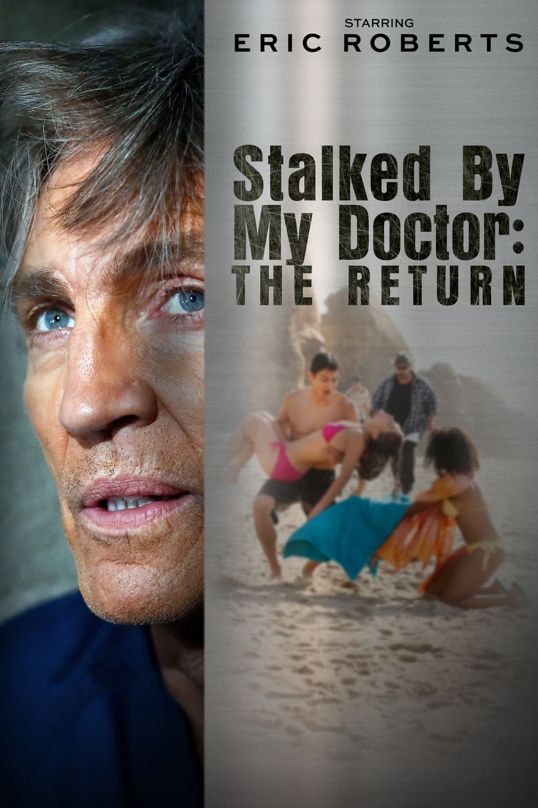 فيلم Stalked by My Doctor: The Return 2016 مترجم