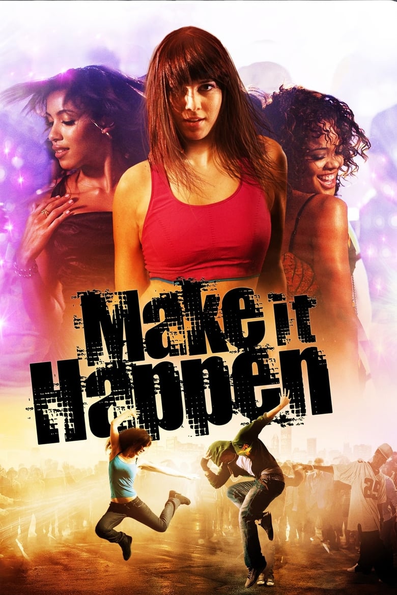 فيلم Make It Happen 2008 مترجم