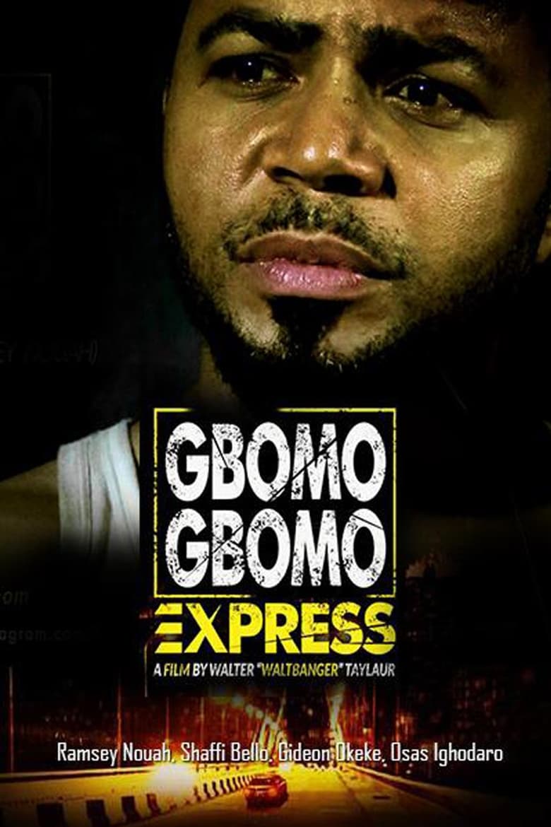 فيلم Gbomo Gbomo Express 2015 مترجم