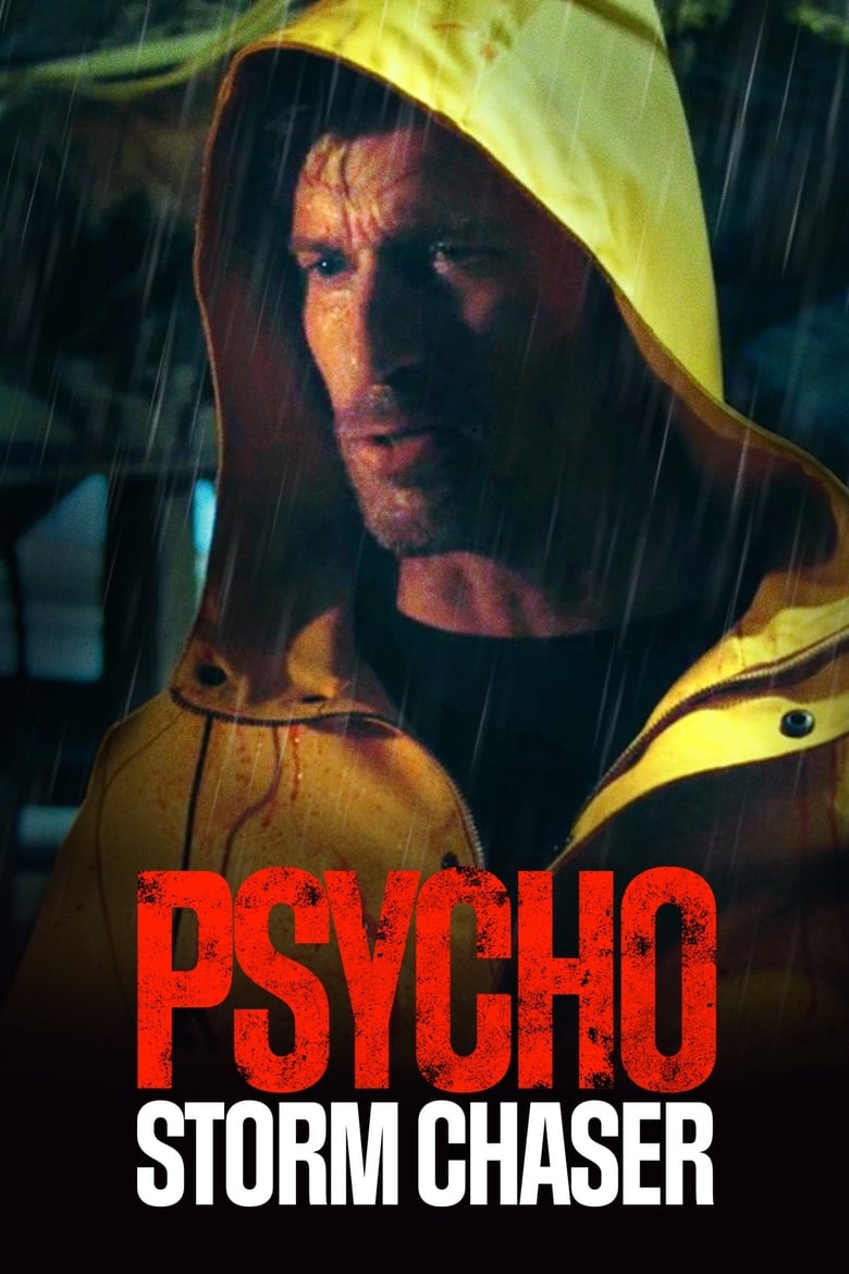 فيلم Psycho Storm Chaser 2021 مترجم
