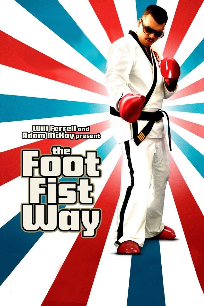 فيلم The Foot Fist Way 2006 مترجم