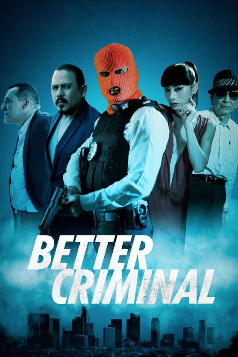 فيلم Better Criminal 2016 مترجم