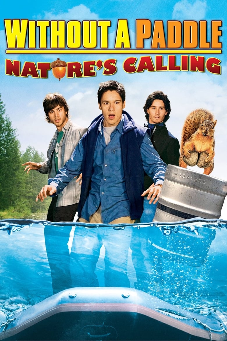 فيلم Without a Paddle: Nature’s Calling 2009 مترجم