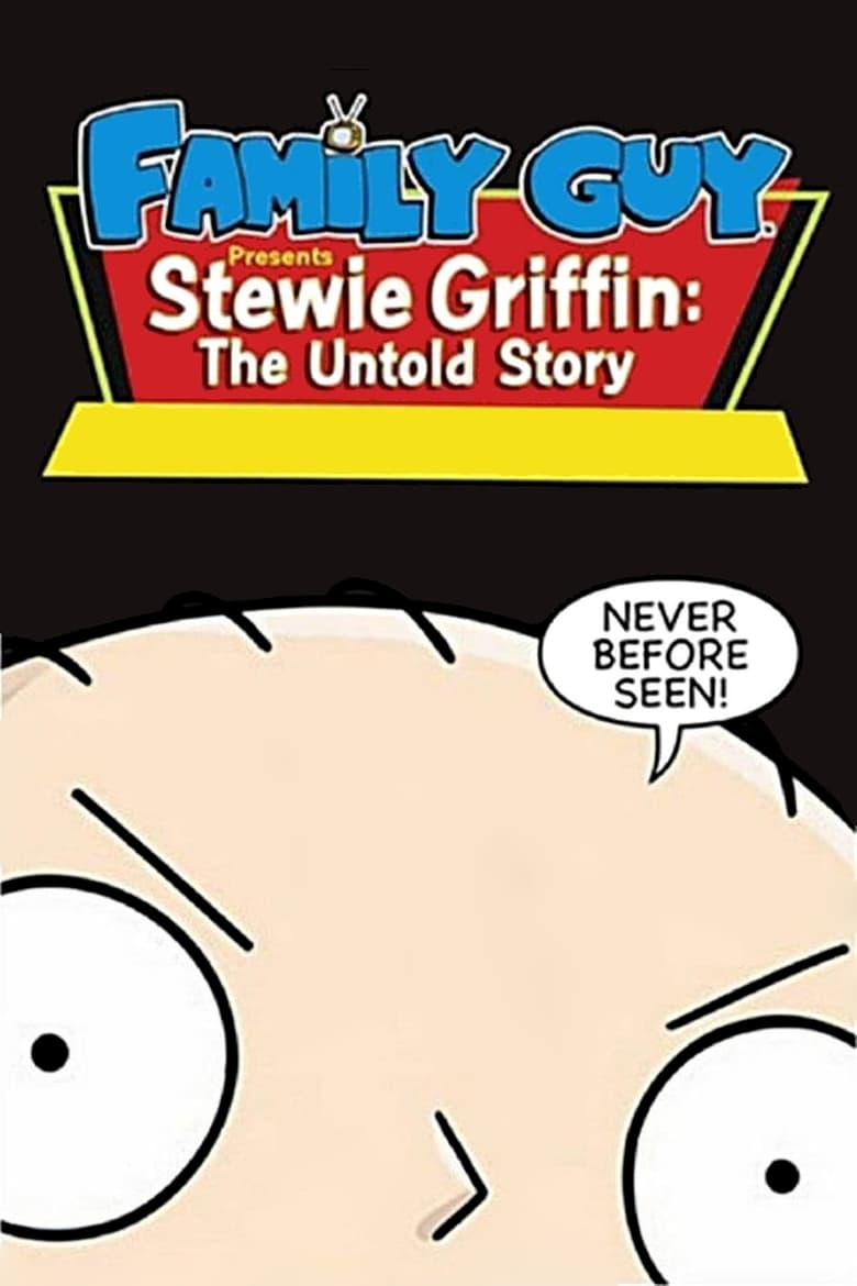 فيلم Family Guy Presents Stewie Griffin: The Untold Story 2005 مترجم