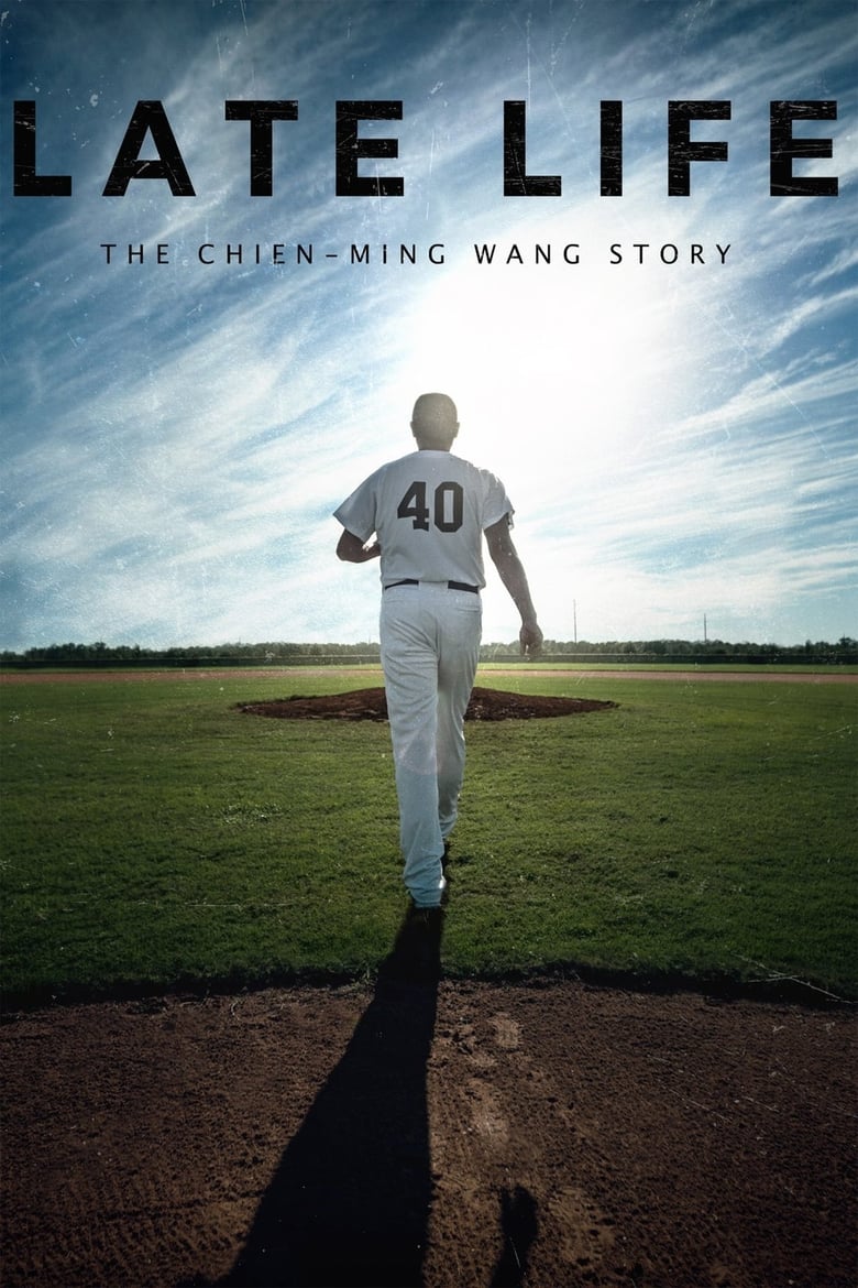 فيلم Late Life: The Chien-Ming Wang Story 2018 مترجم