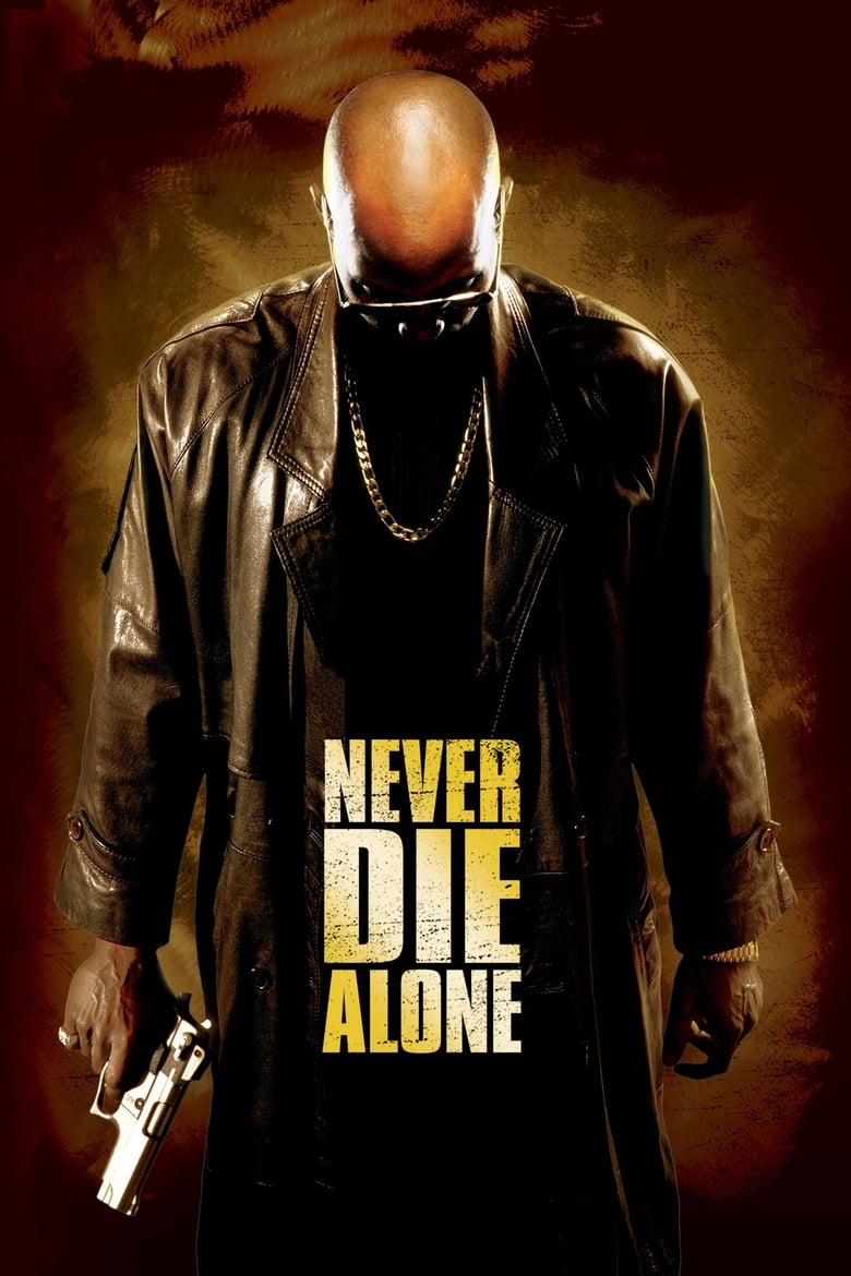 فيلم Never Die Alone 2004 مترجم