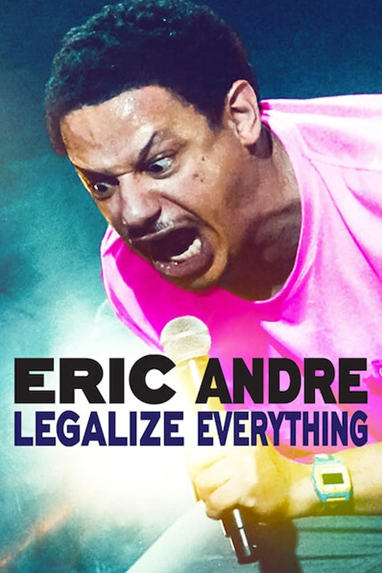 فيلم Eric Andre: Legalize Everything 2020 مترجم