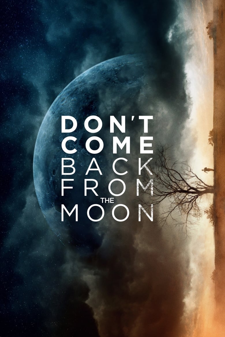 فيلم Don’t Come Back from the Moon 2019 مترجم