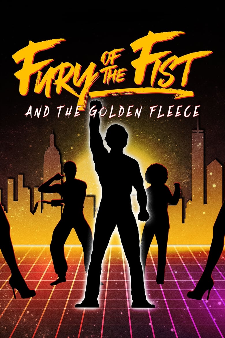 فيلم Fury of the Fist and the Golden Fleece 2018 مترجم