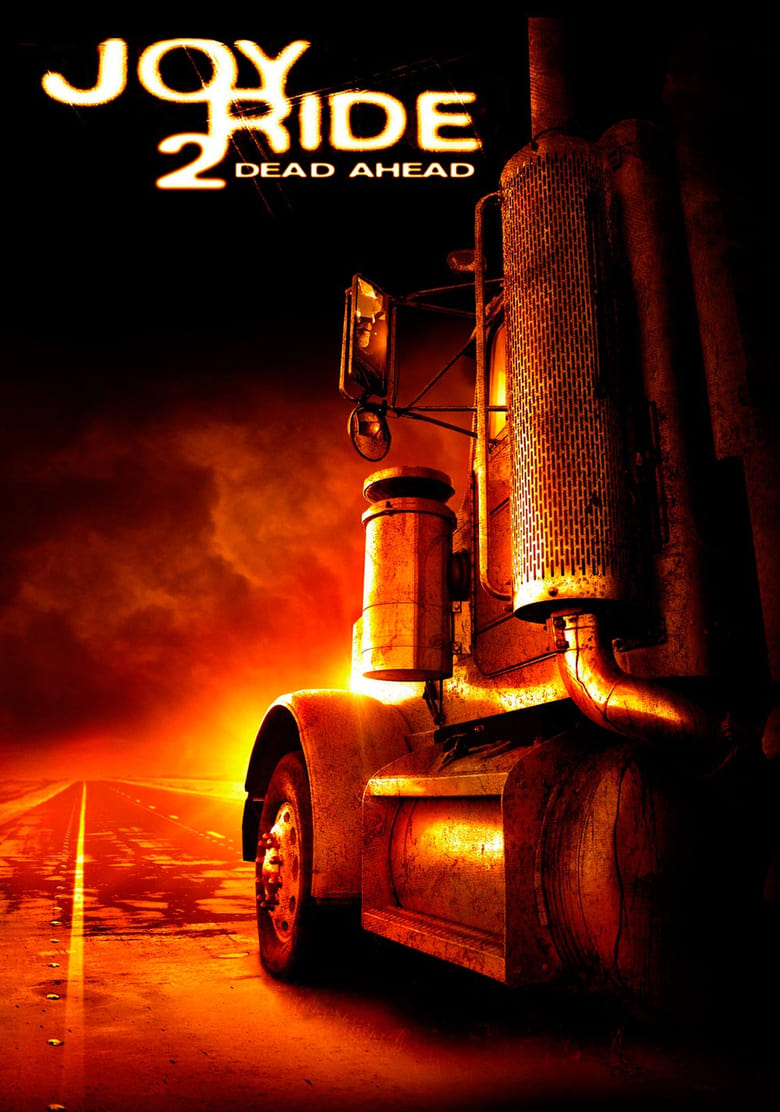 فيلم Joy Ride 2: Dead Ahead 2008 مترجم
