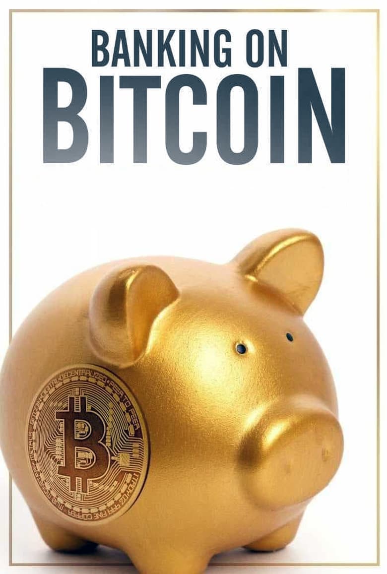 فيلم Banking on Bitcoin 2016 مترجم