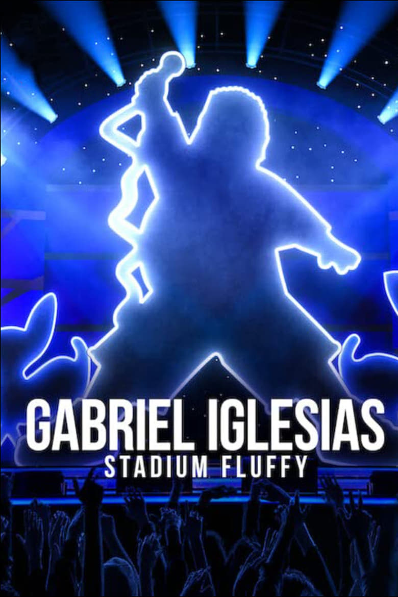 فيلم Gabriel Iglesias: Stadium Fluffy 2022 مترجم