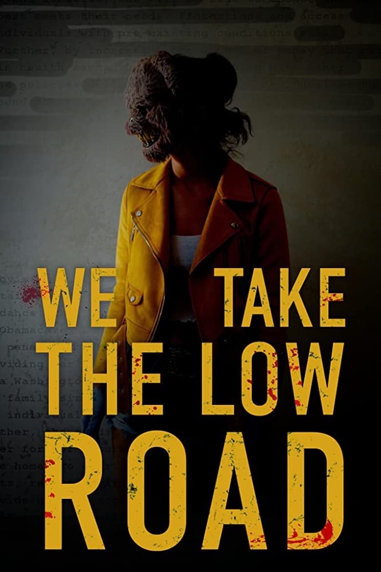 فيلم We Take the Low Road 2019 مترجم