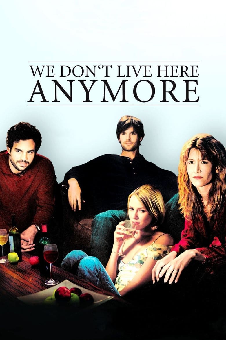 فيلم We Don’t Live Here Anymore 2004 مترجم