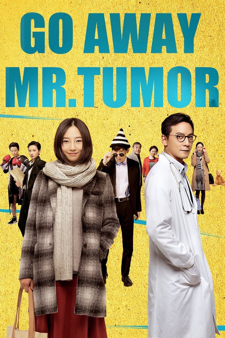 فيلم Go Away Mr. Tumor 2015 مترجم