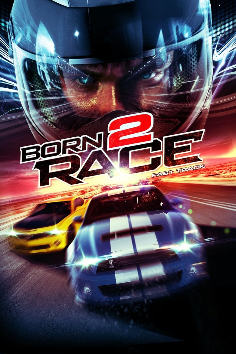 فيلم Born to Race: Fast Track 2014 مترجم