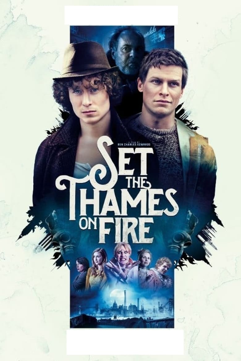 فيلم Set the Thames on Fire 2015 مترجم