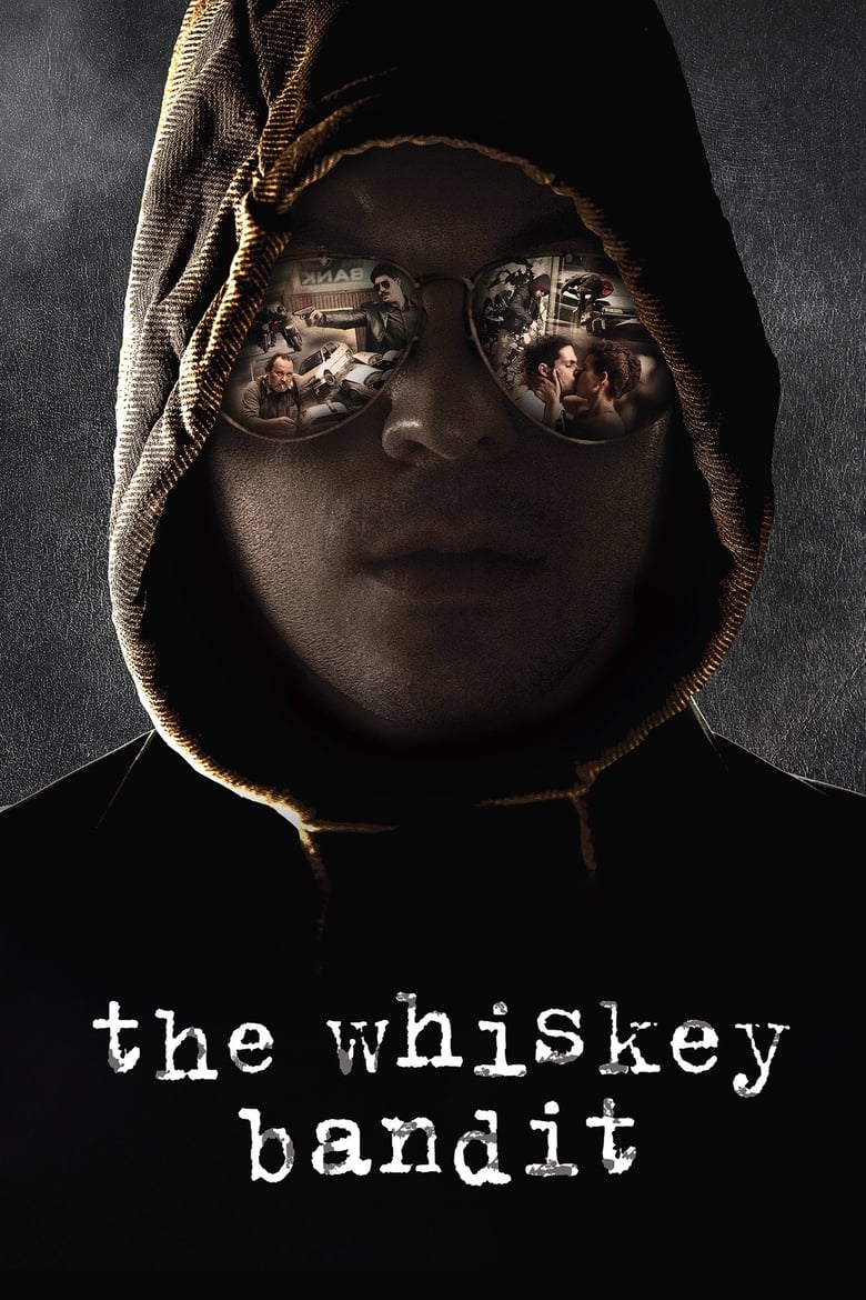 فيلم The Whiskey Bandit 2017 مترجم