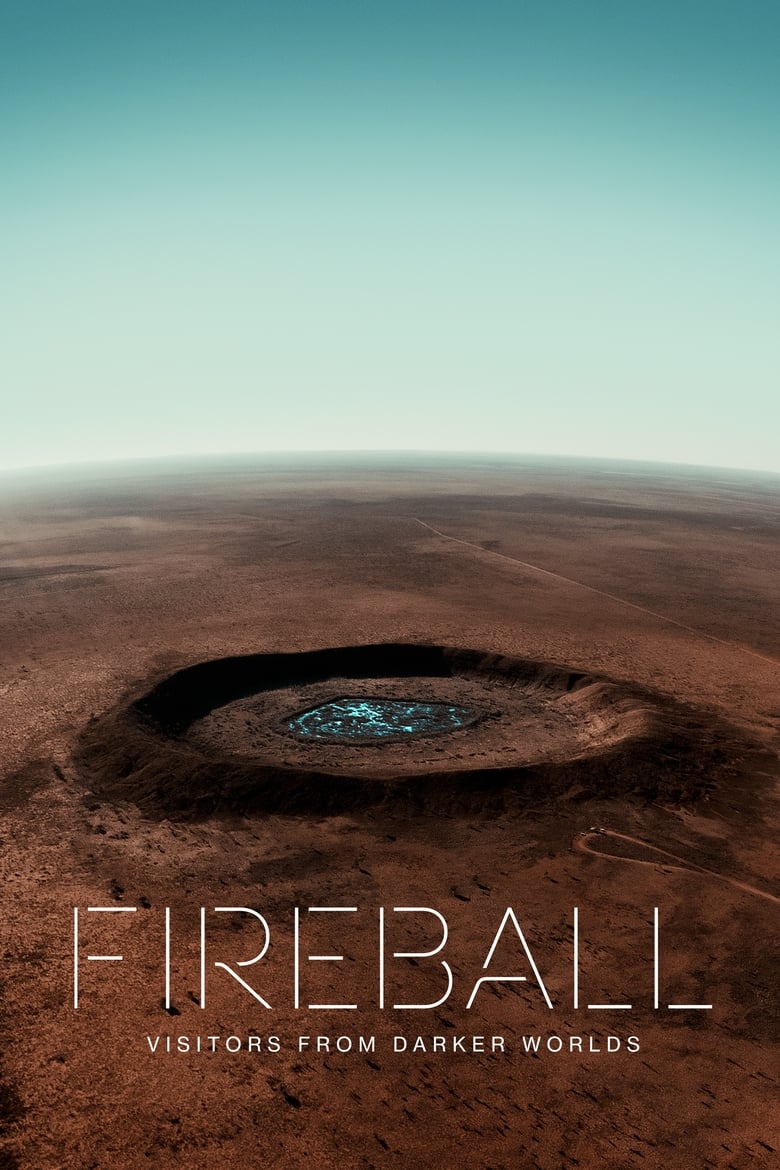 فيلم Fireball: Visitors From Darker Worlds 2020 مترجم
