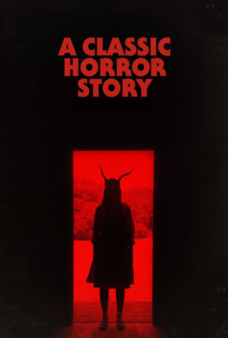 فيلم A Classic Horror Story 2021 مترجم