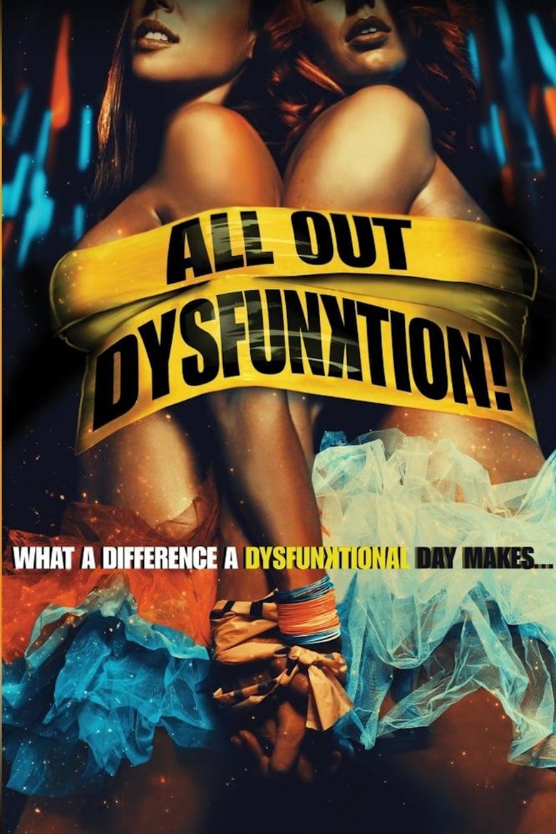 فيلم All Out Dysfunktion! 2016 مترجم