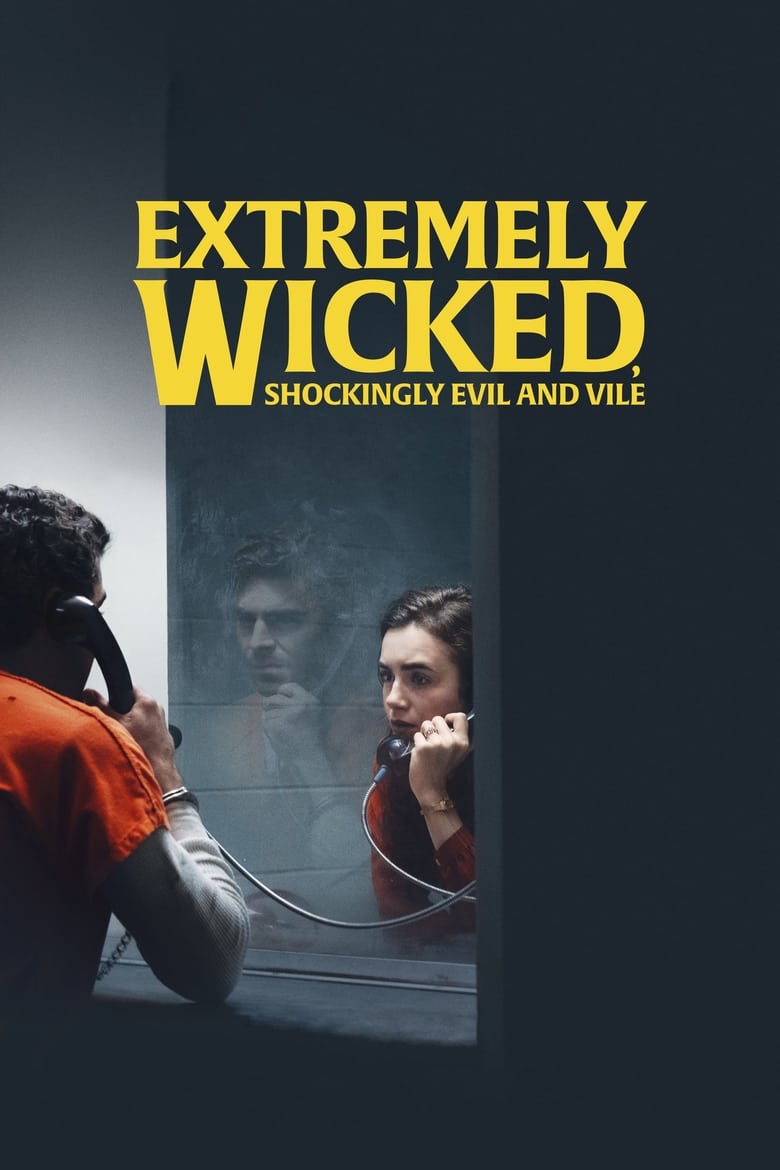 فيلم Extremely Wicked, Shockingly Evil and Vile 2019 مترجم