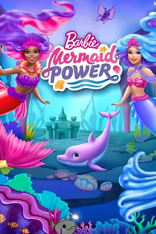 فيلم Barbie: Mermaid Power 2022 مترجم