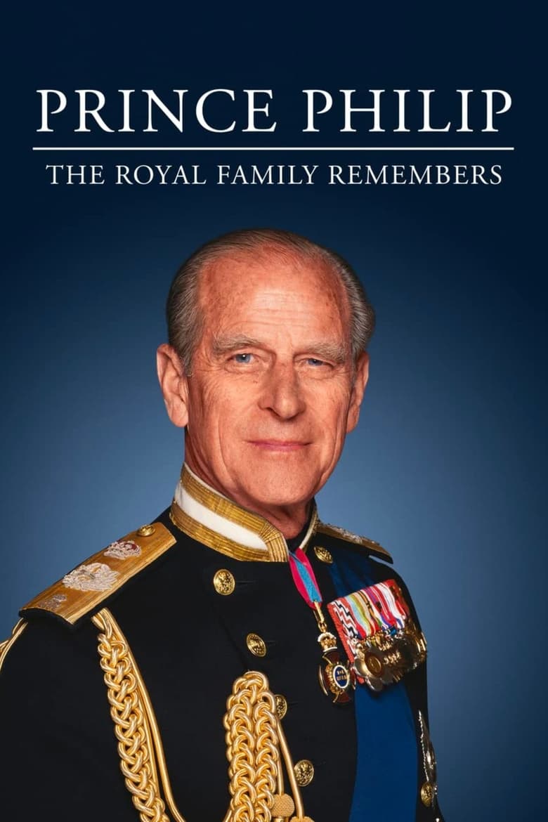 فيلم Prince Philip: The Royal Family Remembers 2021 مترجم