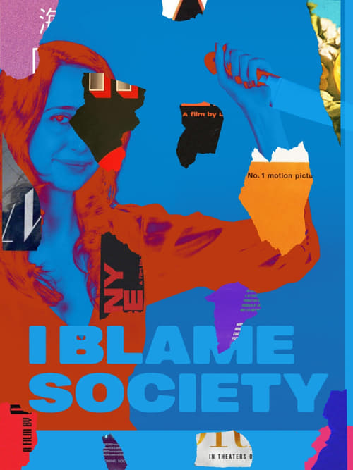 فيلم I Blame Society 2020 مترجم
