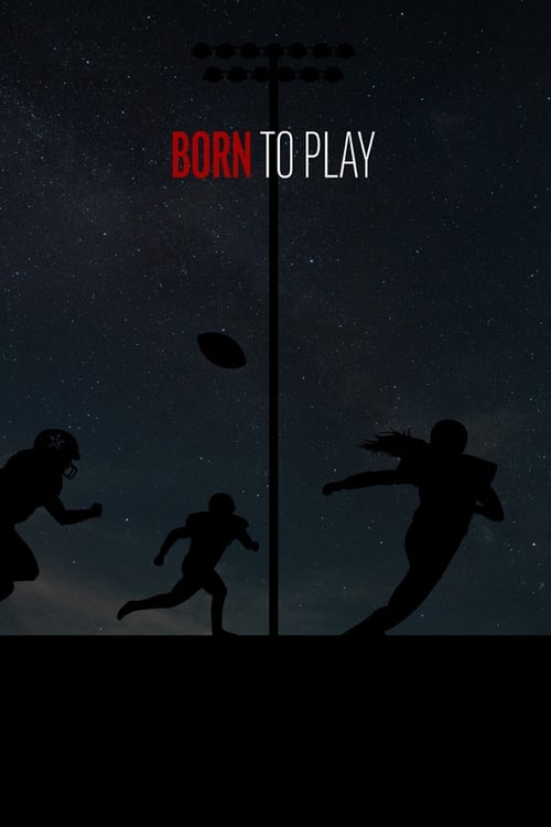 فيلم Born to Play 2020 مترجم