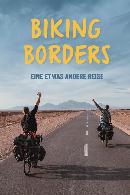 فيلم Biking Borders – eine etwas andere Reise 2021 مترجم