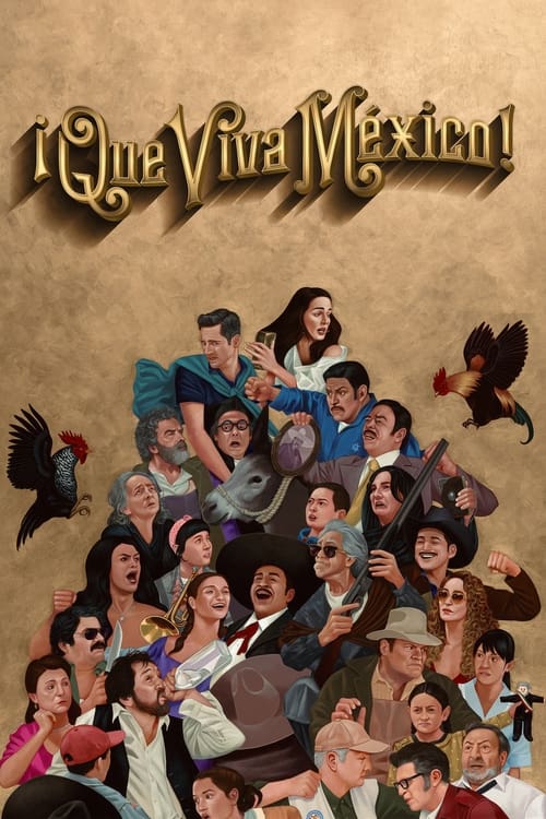 فيلم ¡Que Viva México! 2023 مترجم